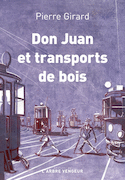 Don Juan et transport de bois